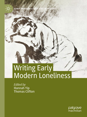 cover image of Writing Early Modern Loneliness